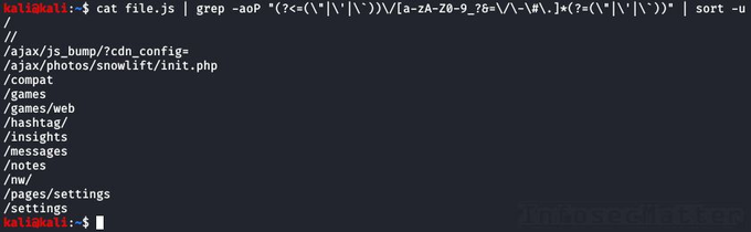 0x0SojalSec's tweet photo. $ cat file.js | grep -aoP "(?<=(\"|\'|\`))\/[a-zA-Z0-9_?&amp;=\/\-\#\.]*(?=(\"|\'|\`))" | sort -u

#cybersec #infosec #bugbountytips https://t.co/Bg5jIaAdyl