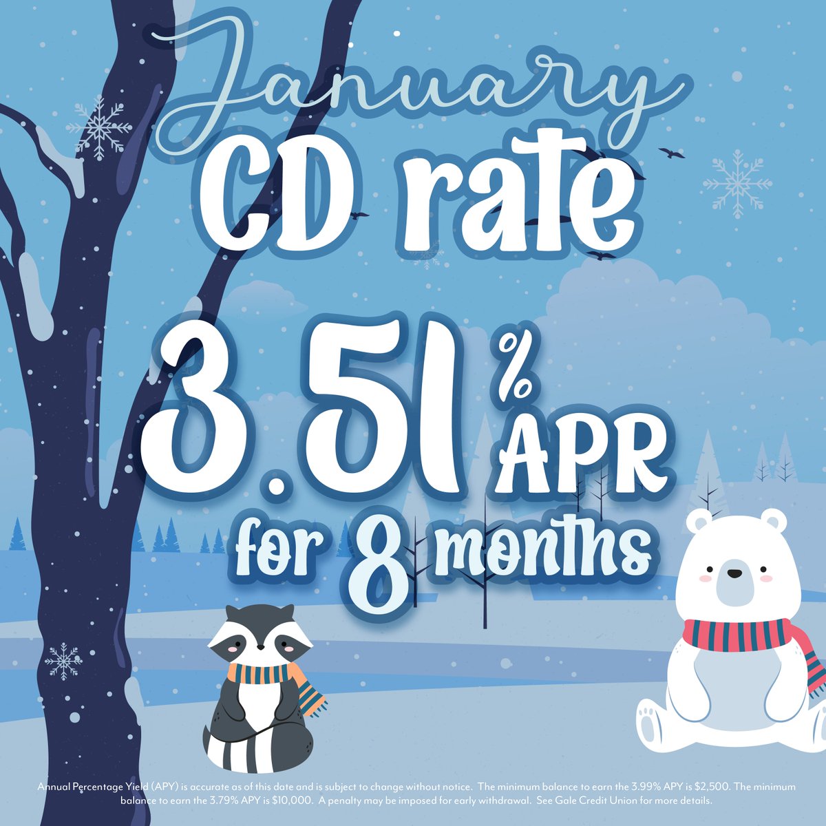 GaleCreditUnion's tweet image. Don't let your money melt this winter!❄️🔥 Grab a CD with a 3.51% APY rate and watch it grow over 8 months! #cdrates #TheRightChoice #galecreditunion