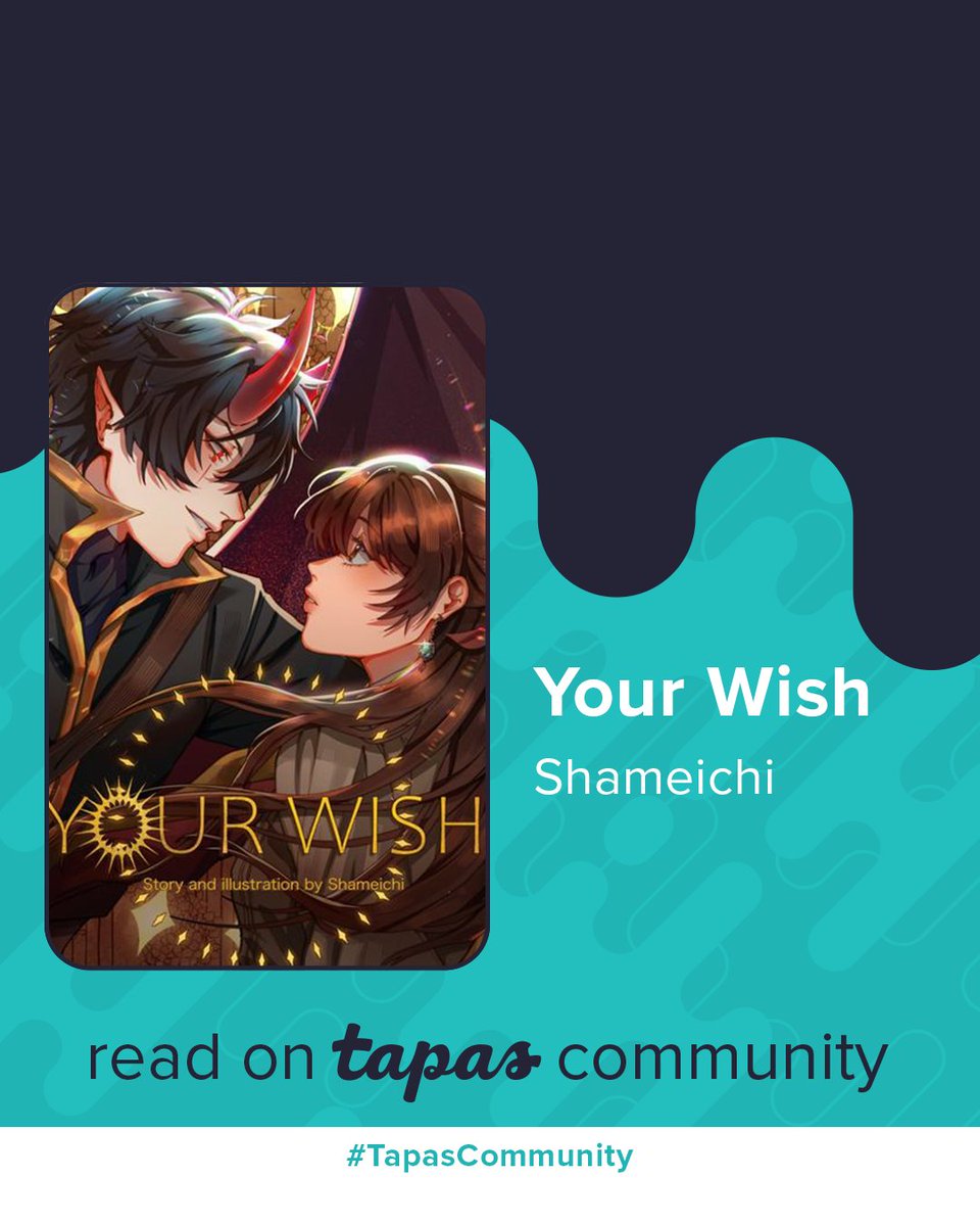 Read Your Wish by <a href="/Shameichiii/">Your Wish comic</a> now on the Tapas app!📲✨ 

#readontapas #webcomic #bookrecommendation #romancefantasy