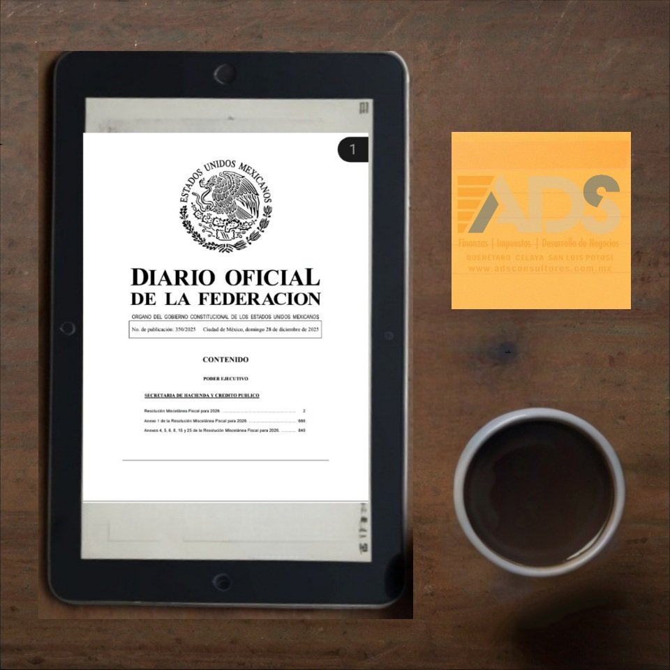 ADSQRO's tweet image. 🚨¿ Inocente palomita emprendedora y ejecutiva? El pasado día de los inocentes y no es broma, (28 de diciembre de 2025), se publicó en el @DOF_SEGOB la Resolución Miscelánea Fiscal (RMF) para el 2026. 👇 Sigue este hilo para conocer los temas que consideramos importantes
#RMF2026