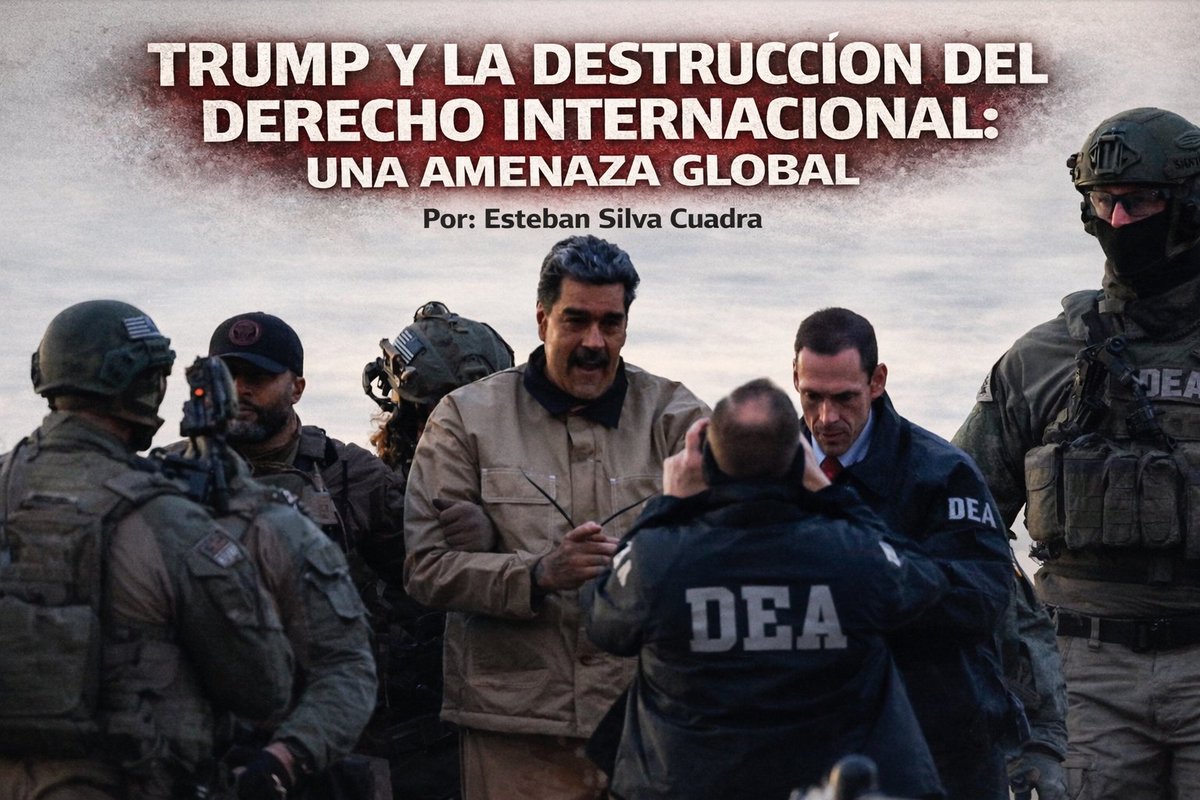 Trump y la destrucción del derecho internacional:una amenaza global Por:Esteban Silva Cuadra.
 infosurglobal.com/trump-y-la-des…