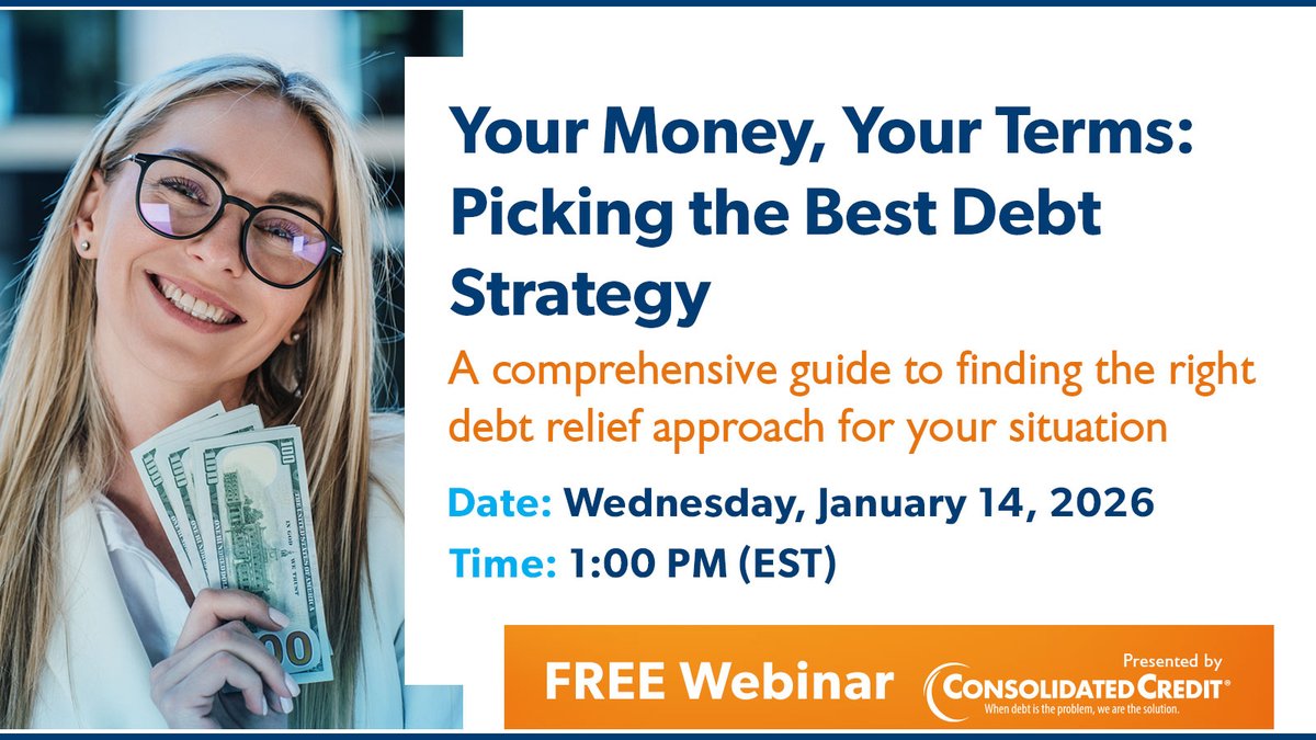 ConsolidatedUS's tweet image. 😏Confused by debt relief options? Don't choose blindly. Join our #FreeWebinar:Your Money, Your Terms: Picking the Best Debt Strategy. 
🗓️ Jan 14 | 1 PM ET 
Learn to compare costs, timelines, and credit impacts. 
Register now: us02web.zoom.us/webinar/regist…
#DebtRelief #PersonalFinance