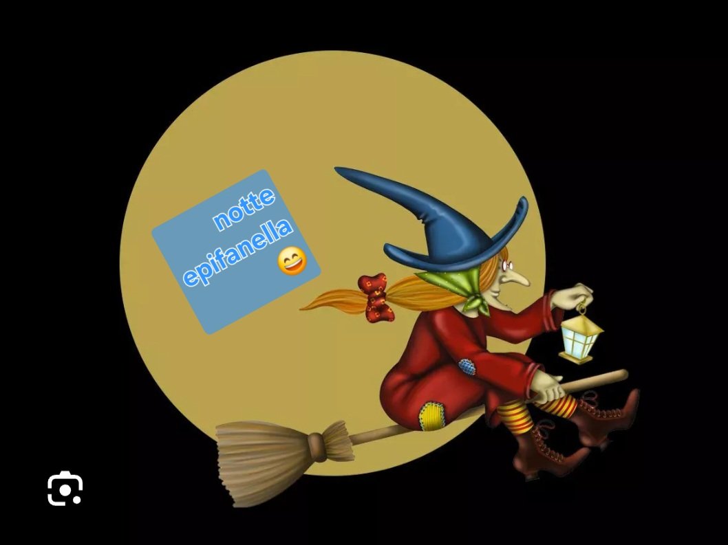 Anziché la feste xche nn porta via i...debiti, i dittatori e travestiti in giacca, gli impuniti palesi coperti da leggi compiacenti
La bruttura del mondo nn le pustole sul.naso della vecchietta 
Forse dimbolo di bontà nascoste
Buon 6 gennaio 😃😃😃😃