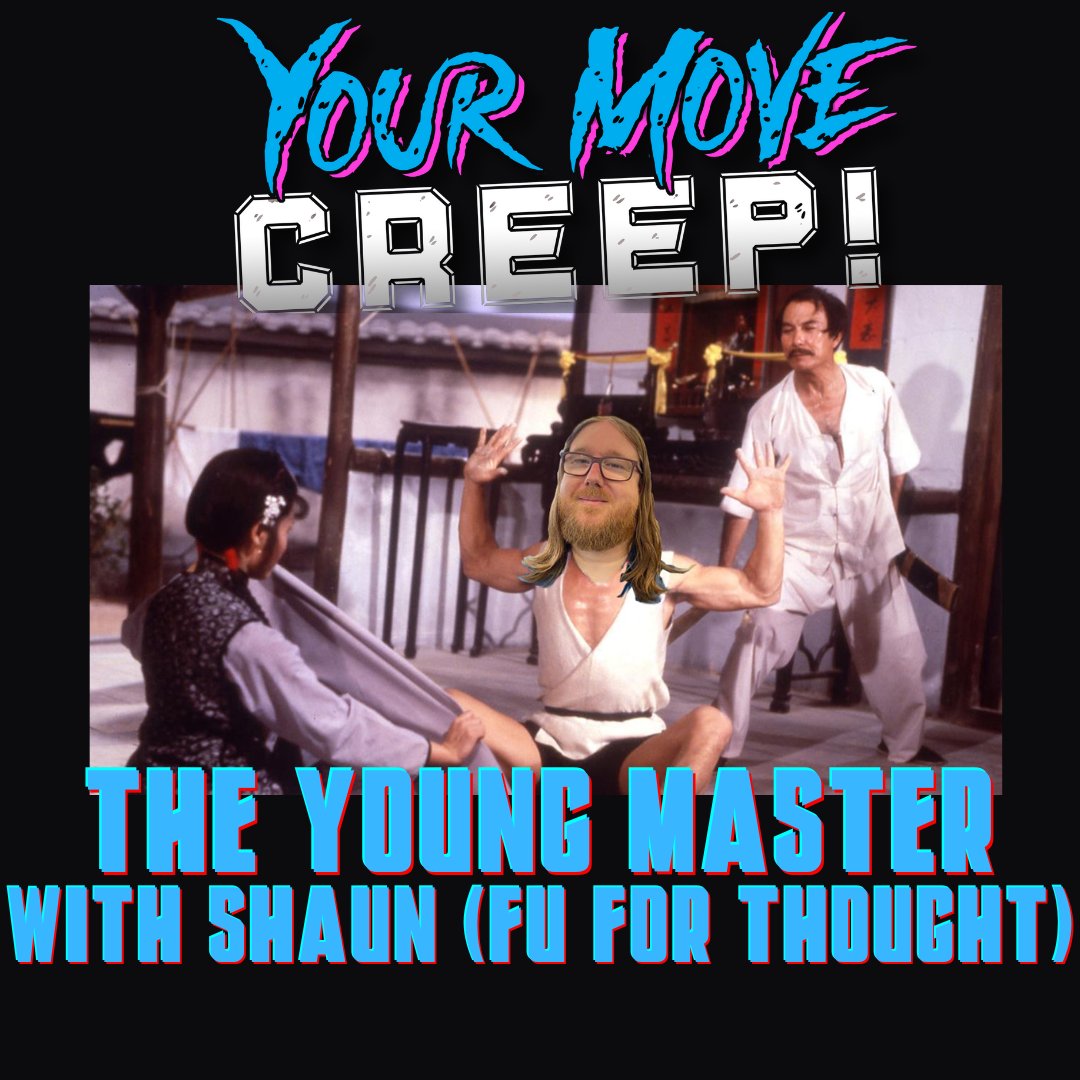 yourmcpodcast's tweet image. Hey it's time for a new episode of Your Move Creep!

Larry is joined by Shaun AKA @fuforthought_ to chat about @EyeOfJackieChan's - The Young Master! 

Shaun shares his passion for Kung Fu films while sharing his history with martial arts cinema!

linktr.ee/yourmovecreepp…