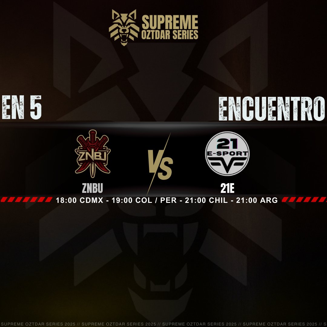 🛑   FECHA 8 – Supreme Oztdar Series League 2025
 DÍA 32🔥

🔸 18:00 PM🇲🇽 ZNBU vs 21E
🎤 Caster : <a href="/SoyKj_/">Soy Kj</a>  ·  <a href="/_Nella_RC/">Nella_RC</a> 

📺🟣 twitch.tv/oztdaresports
      
#SupremeOztdarSeries #OZTDAREsports #LATAMNorte #TorneosValorant