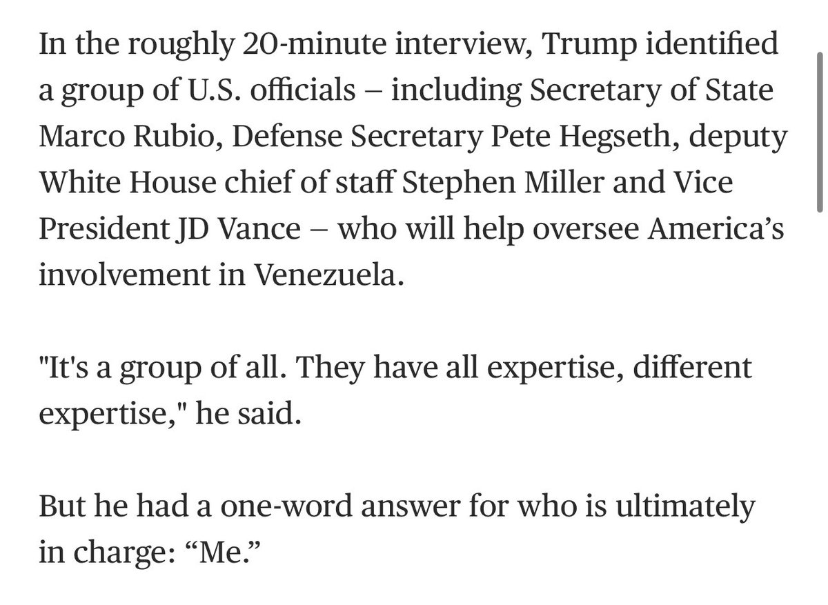 #AHORA | Trump le dice a NBC News que quienes estarán a cargo de Venezuela son Marco Rubio, Stephen Miller , Pete Hegseth y JD Vance.

“En últimas, yo”.