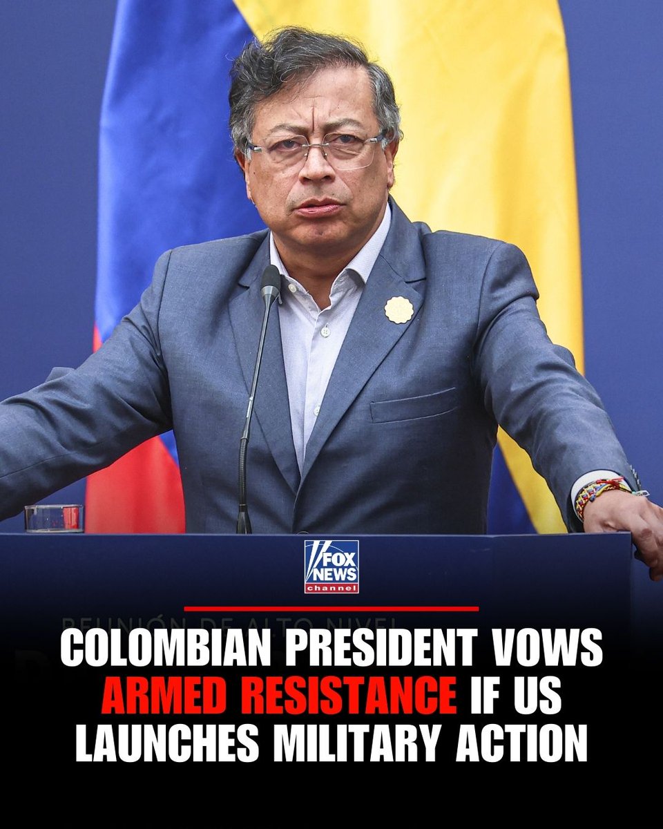 FoxNews's tweet image. WAR OF WORDS: Colombian President Gustavo Petro said he would "take up arms" against the U.S. if it attacks his country after President Trump suggested Colombia could be the next target in his administration’s war on drugs.