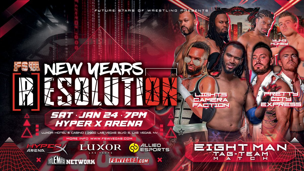 FSWVegas's tweet image. FSW New Year's Resolution 
Sat, Jan 24, 7PM
LIVE on @TitleMatchWN
@HyperXArena, Las Vegas

Lights Camera Faction have never been defeated in an Eight Man Tag, but with the recent turmoil within the group will that streak come to an end against Pretty City Express &amp;amp; Yung Money?