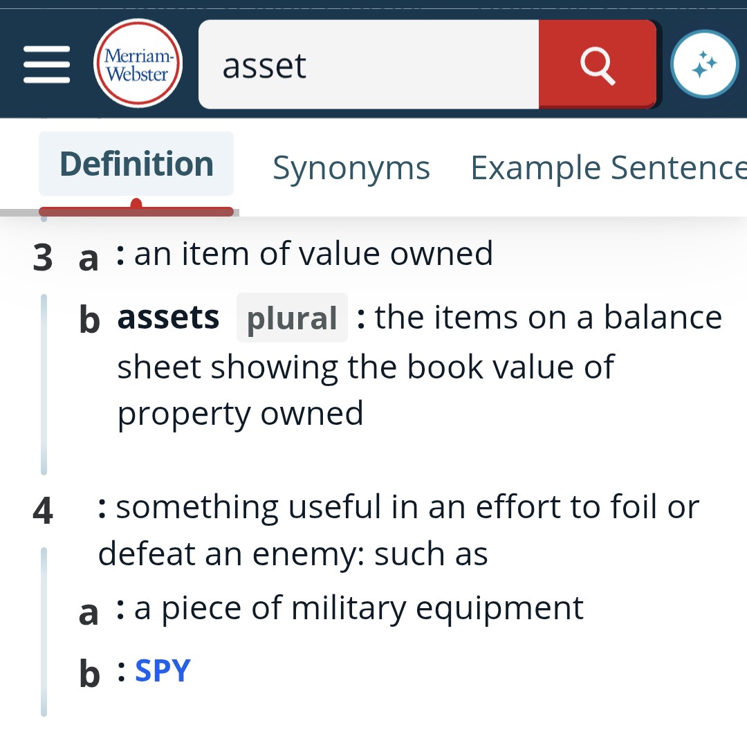 アメリカの資産」という訳をよく目にするが，この場合の asset はスパイという意味． 何故か英和辞典には載っていない．