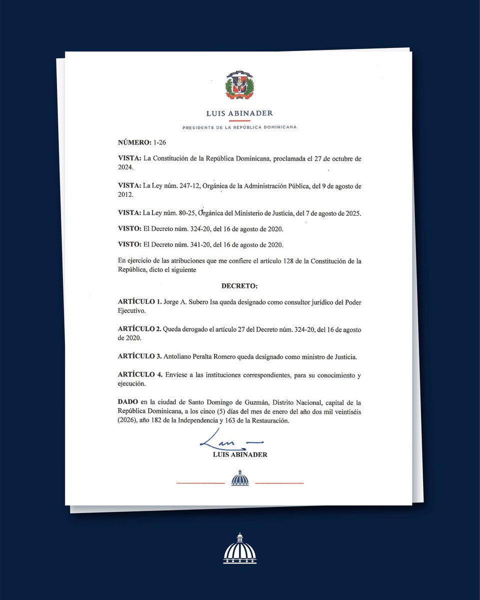 En el decreto 1-26 se designan a Jorge Subero Consultor Jurídico del Poder Ejecutivo y Antoliano Peralta ministro de Justicia, Luis Abinader PREPARANDO REPÚBLICA DOMINICANA PARA EL FUTURO <a href="/luisabinader/">Luis Abinader</a> <a href="/AntolianoPR/">Antoliano Peralta</a> <a href="/jorgesuberoisa/">Jorge A. Subero Isa</a>  Mediante decreto 1-26, estoy designando al *Dr.