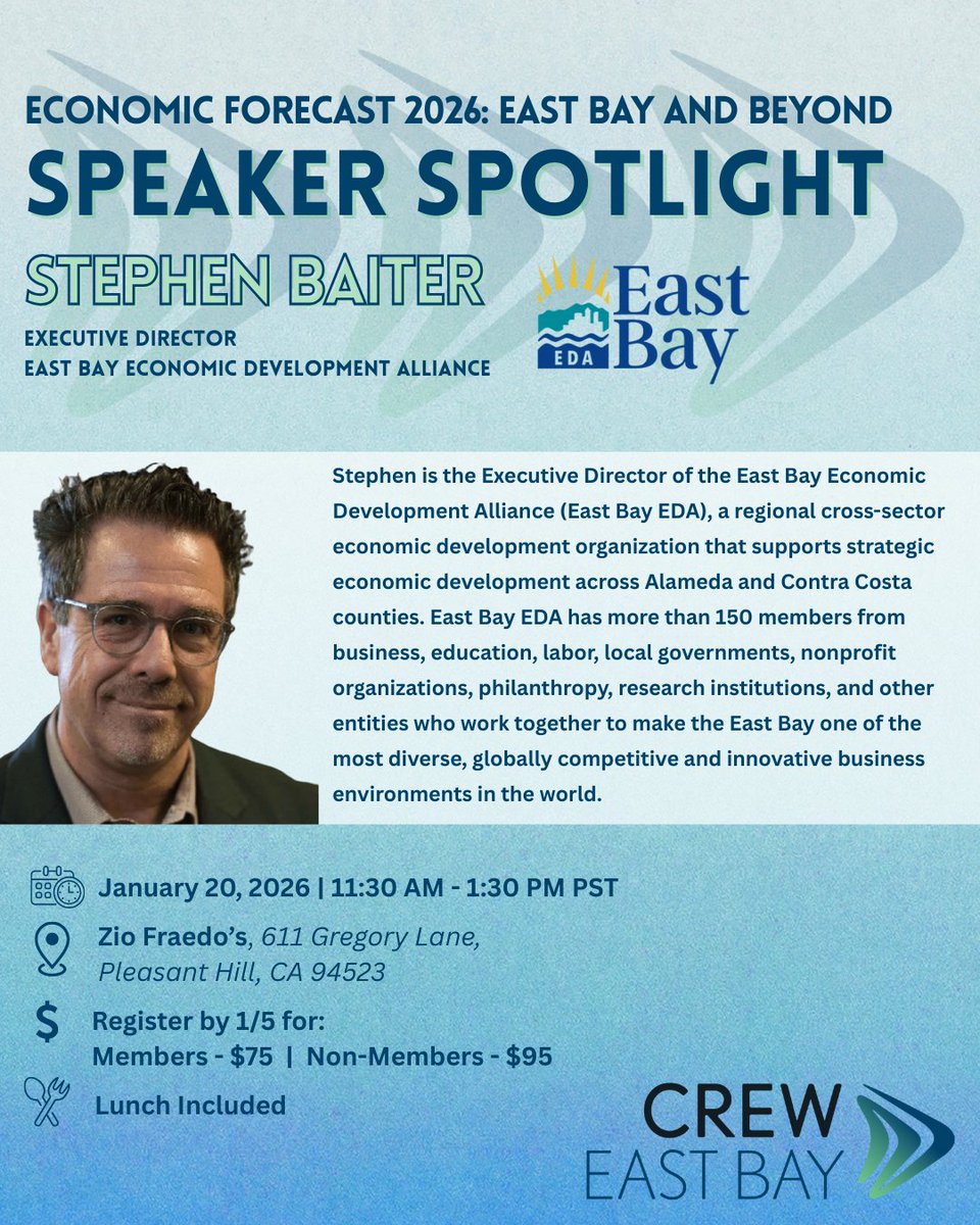 Spotlight: Stephen Baiter &amp; Carline Au of the East Bay Economic Development Alliance, driving strategy and insight on our region’s growth. Their forecast will shape your 2026 decisions. Limited seats — register now for the CREW East Bay Economic Forecast Luncheon.