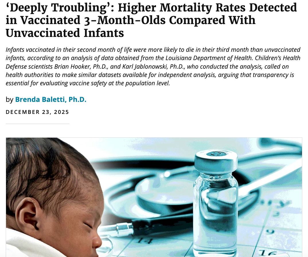 ChildrensHD's tweet image. 🚨 DEEPLY TROUBLING: Infants vaccinated in their second month of life were more likely to DIE in their third month than unvaccinated infants, according to an analysis of data obtained from the Louisiana Department of Health.