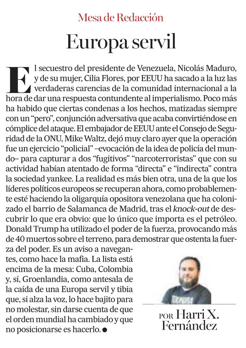 Hoy, unas pocas líneas sobre el servilismo de Europa hacia EEUU y el secuestro de Maduro