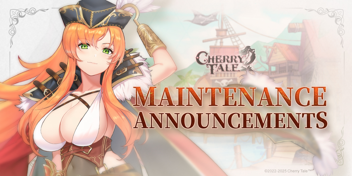 CherryTaleEN's tweet image. Greetings Lord Archfiend! Cherry Tale is expected to undergo server maintenance at 09:00 on Jan 7th, 2026 (GMT+8). 

The [Phantom Maidens] Event will be released in this update, Please check the in-game announcements for more details.
#cherrytale #EROLABS