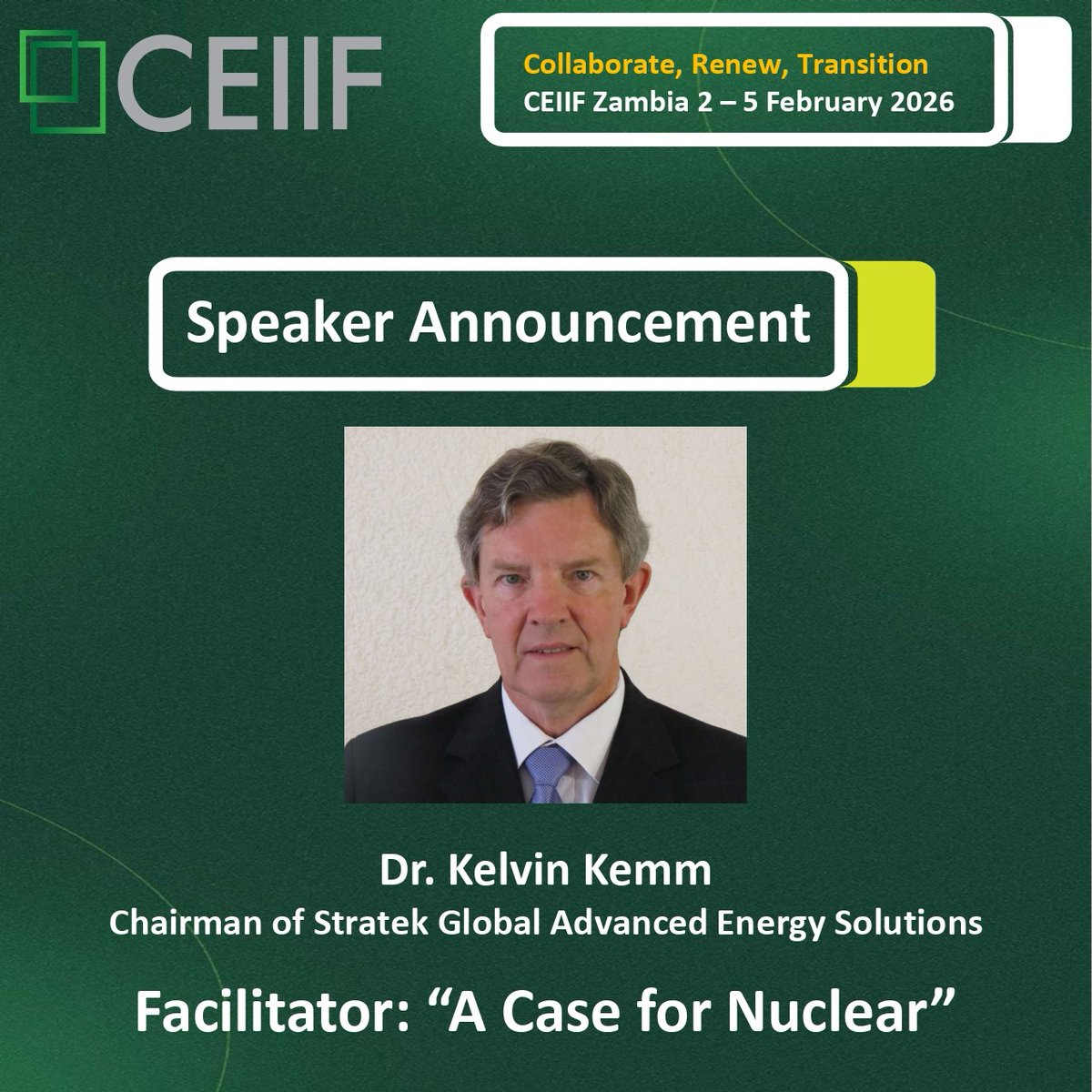 CEIIFSAEEC's tweet photo. We are pleased to confirm Dr Kelvin Kemm as a speaker at CEIIF. Dr Kemm will explore nuclear power and SMRs as strategic options for Africa’s long-term energy needs addressing policy, regulation, safety, and readiness as countries reassess future energy mixes.
#CEIIF2026 https://t.co/6RibiYwigc