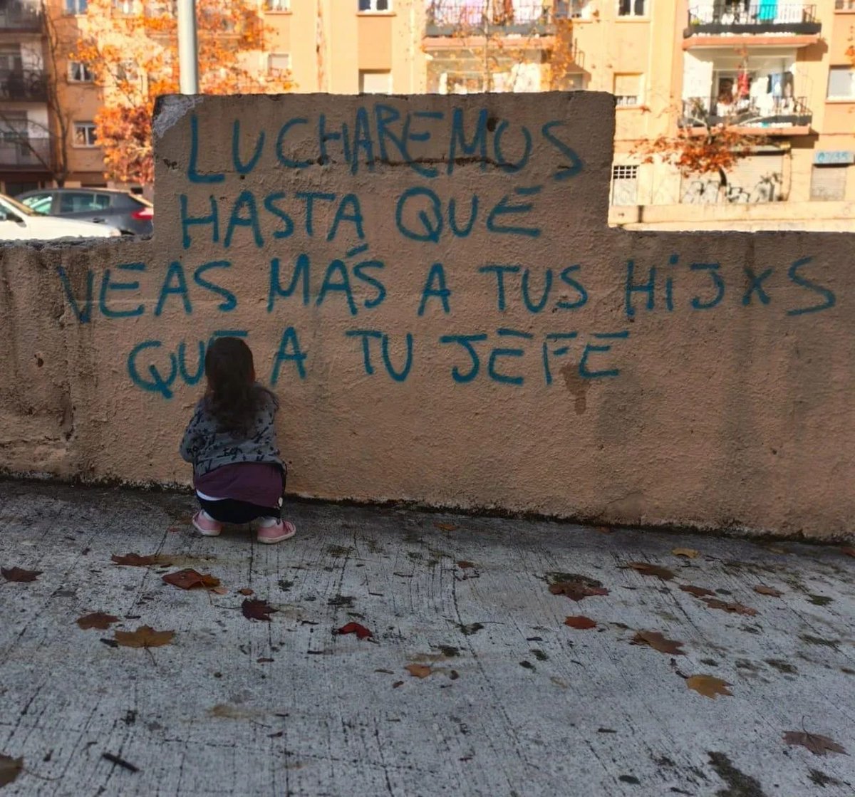 "We will fight until you see your children more than your boss."