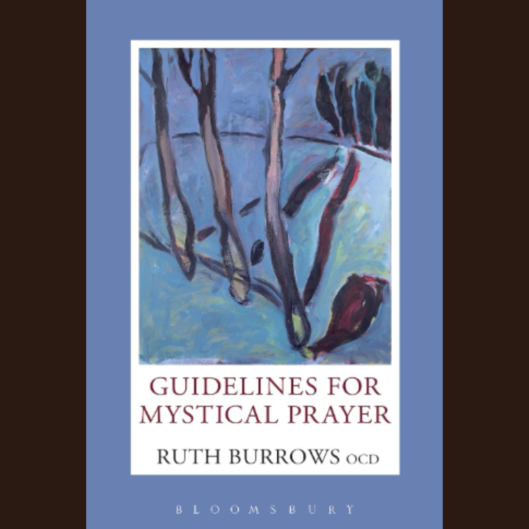 CarmeliteSpirit's tweet image. 2026 marks the 50th anniversary of the publication of "Guidelines for Mystical Prayer" by Ruth Burrows. This is a book with the potential to transform your life! Maybe this is the year to read, or reread, this masterpiece. 
#terrificbooktuesday