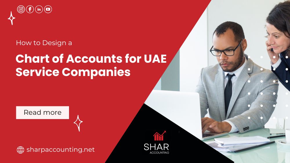 sharpaccounting's tweet photo. How to Design a Chart of Accounts for UAE Service Companies

Design UAE service chart of accounts clearly; therefore track compliance.

Read on: https://t.co/TE8VYROEiL

#ChartOfAccounts #UAEServiceCompanies https://t.co/m8CufcvVAt