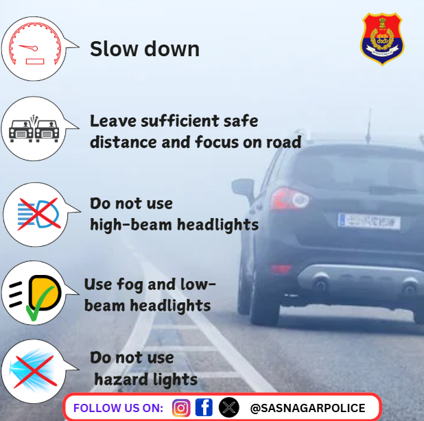 sasnagarpolice's tweet photo. ਸੁਚੇਤ ਰਹੋ, ਸੁਰੱਖਿਅਤ ਰਹੋ!
ਧੁੰਦ ਦੇ ਮੌਸਮ ਵਿੱਚ ਗੱਡੀ ਚਲਾਉਣ ਤੋਂ ਬਚਣ ਦੀ ਕੋਸ਼ਿਸ਼ ਕਰੋ।
Be Alert, Be safe!
Try to avoid driving during foggy conditions.
#DriveSafeStayProtected #WinterRoadSafetyAlert https://t.co/D6uhKCIg33