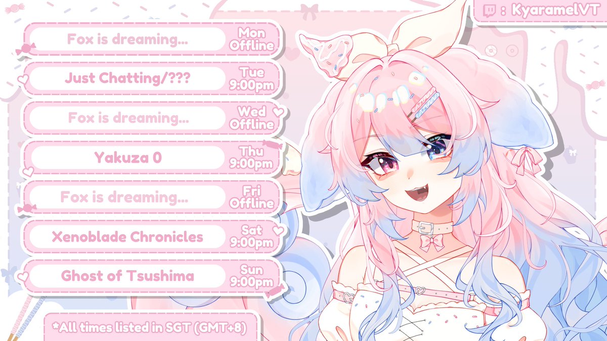 [Weekly Schedule]
Kyahallo~
Just got back from holiday! I'm not sure what to stream today but we'll figure it out~

Until the next sweet dream! 🧁🩷