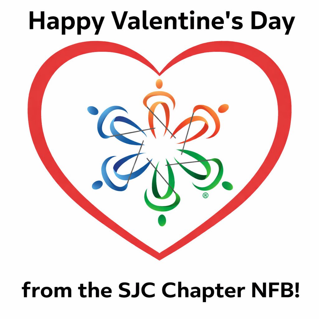 The San Joaquin County Chapter National Federation of the Blind of CA invites our San Joaquin County friends to request a braille Valentine’s Day message be sent to that special someone.
