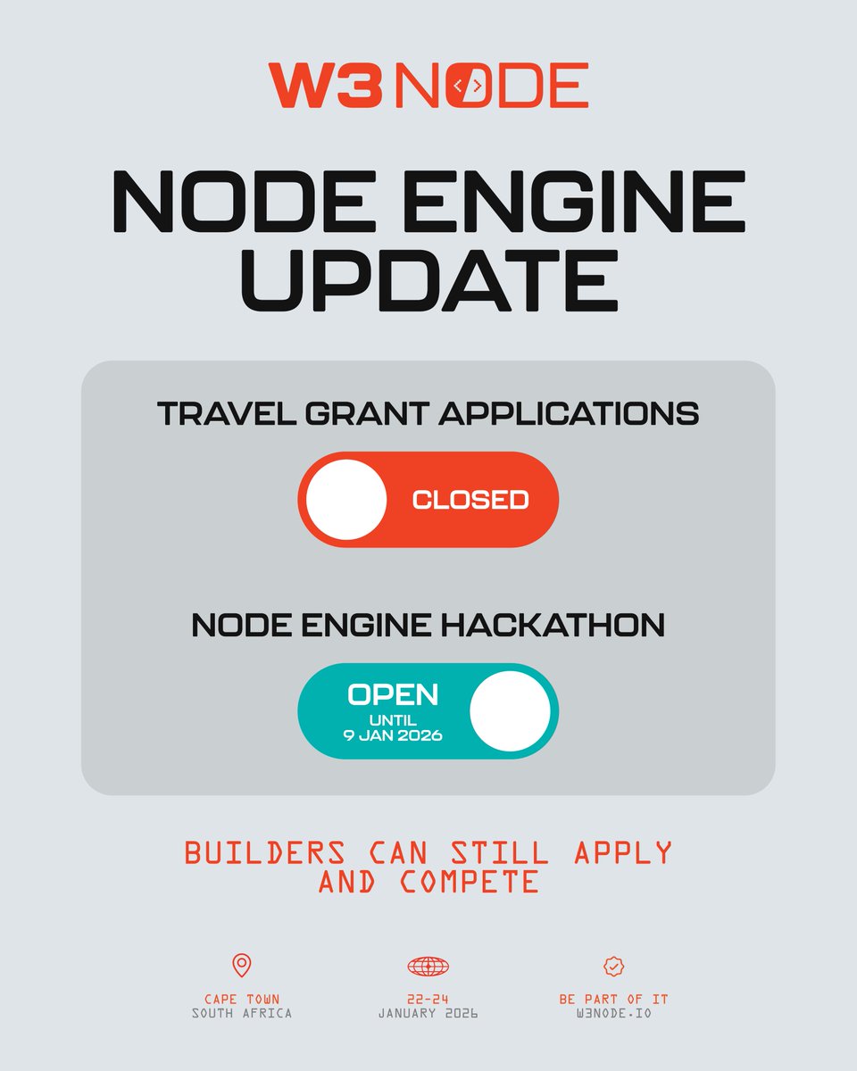 ⏳ Node Engine Travel Grant applications are now closed!

🚨 You can still apply for the Node Engine Hackathon until 9 Jan and join us in Cape Town.

🎟️ Apply: w3node.io/node-engine
📆 22–24 Jan 2026 | <a href="/wethinkcode/">WeThinkCode_</a> , Cape Town