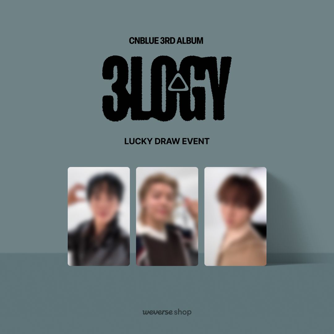 #CNBLUE (<a href="/official_CNBLUE/">CNBLUE</a>) 3RD ALBUM [3LOGY] LUCKY DRAW EVENT 안내🍀

#씨엔블루 3RD ALBUM [3LOGY] 발매 기념 럭키드로우 이벤트에 참여하시고 #위버스 독점 셀피 포토카드를 만나보세요💖

1️⃣온라인 이벤트 안내
📌이벤트 기간 : 1월 7일(수) 6 PM ~ 1월 13일(화) 11:59 PM (KST)

2️⃣Weverse