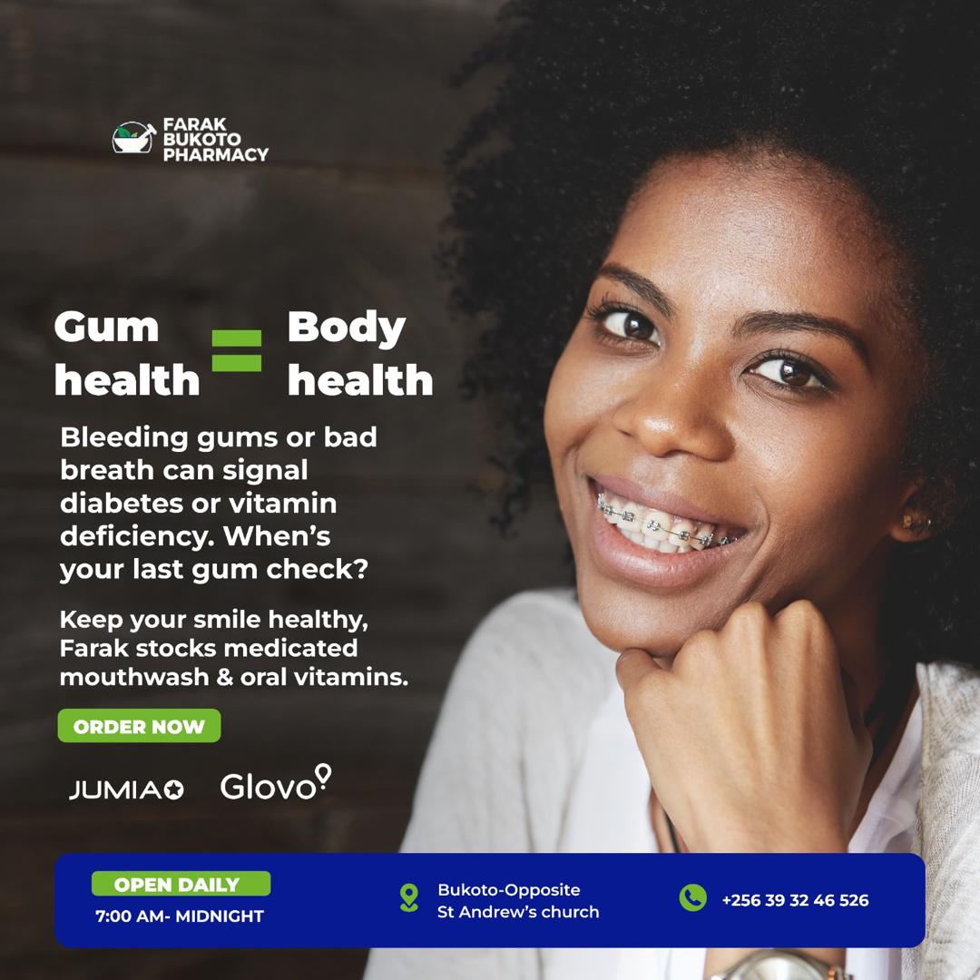 Gum health = Body health

Bleeding gums or bad breath can signal diabetes or vitamin deficiency.
When’s your last gum check?

Keep your smile healthy,
Farak stocks medicated mouthwash &amp; oral vitamins.

📍 Bukoto – Opposite St Andrew’s Church
📞 +256 39 32 46 526