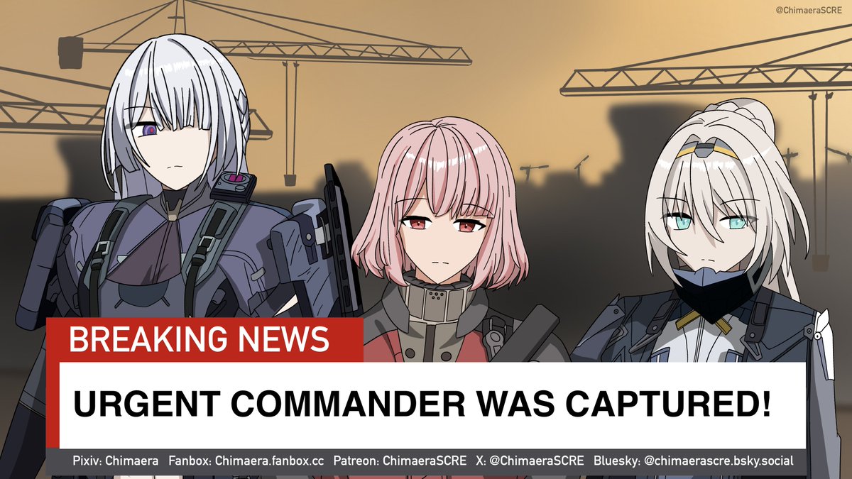 ChimaeraSCRE's tweet image. Commander was captured 
#ドールズフロントライン2 #ドールズフロントライン #少前2追放 #ドルフロ2 #GirlsFrontline #GirlsFrontline2