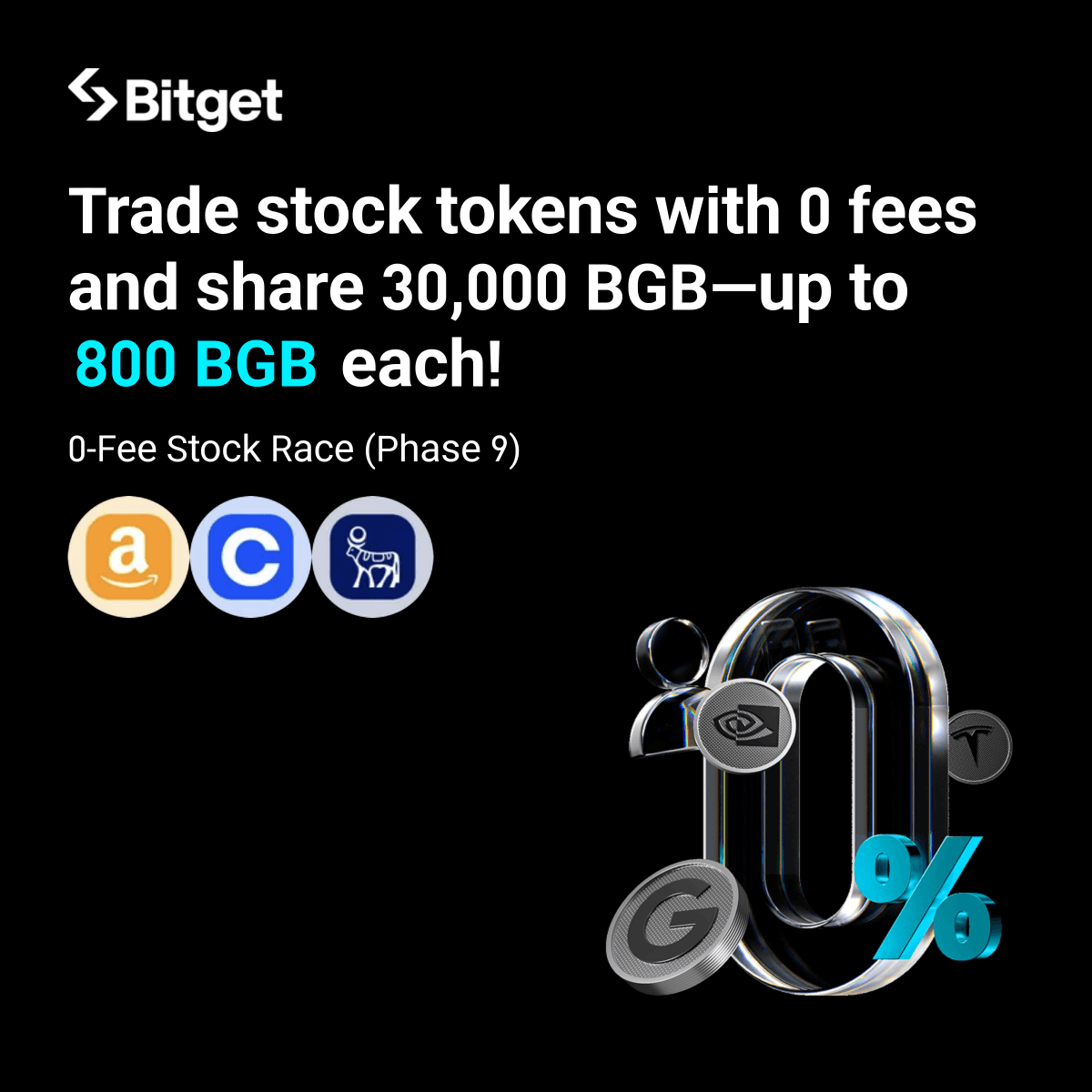 bitget's tweet image. 0-Fee Stock Race 9 is here! 🏁

Trade $AMZN, $COIN and $NVO to share 30,000 BGB.

👉 bitget.com/events/onchain…
📅 Jan 6, 11:00 - Jan 9, 15:59 (UTC)
Top users can win up to 800 #BGB