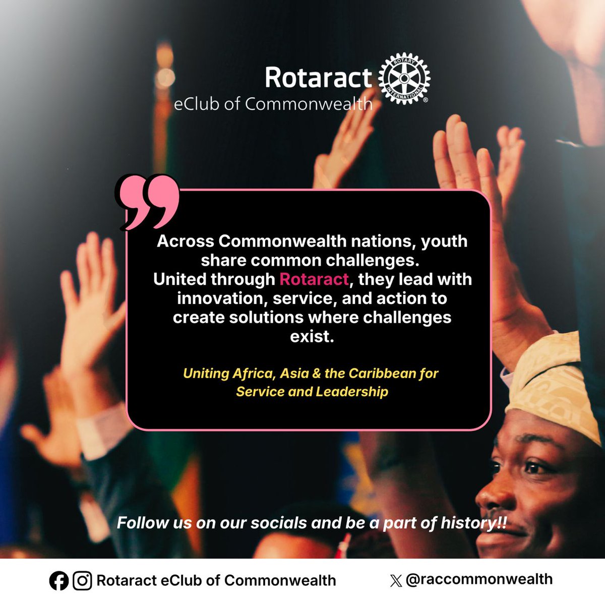 raccommonwealth's tweet photo. Across Commonwealth nations, young leaders are stepping up to create solutions where challenges exist.

Through Rotaract, we unite innovation, service, and leadership across borders.

🌍 Uniting Africa, Asia &amp; the Caribbean
🤝 Service | Leadership | Impact https://t.co/OdNgYFi3Wi
