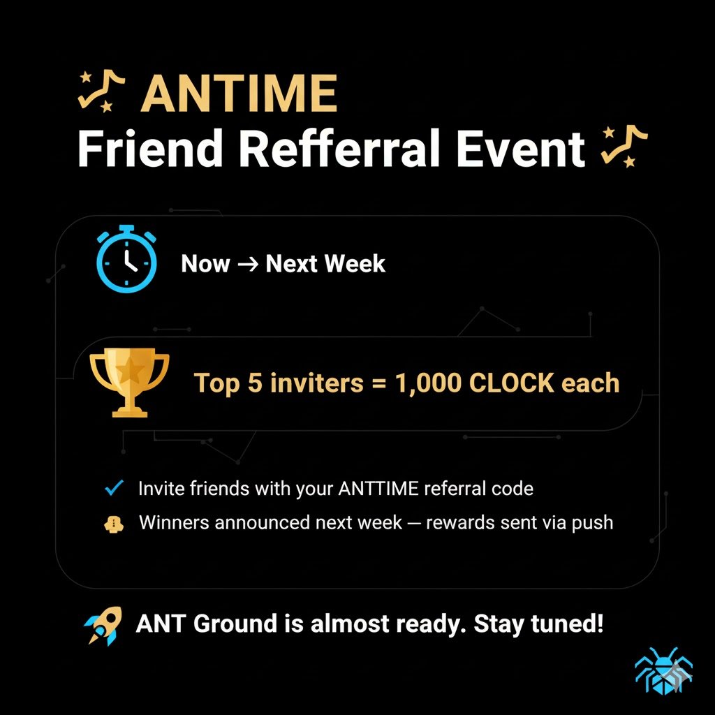 ANTTIME_NET's tweet photo. 🎉 ANTTIME Friend Referral Event
#events #anttime #ANTground https://t.co/q8zx2k5aE1