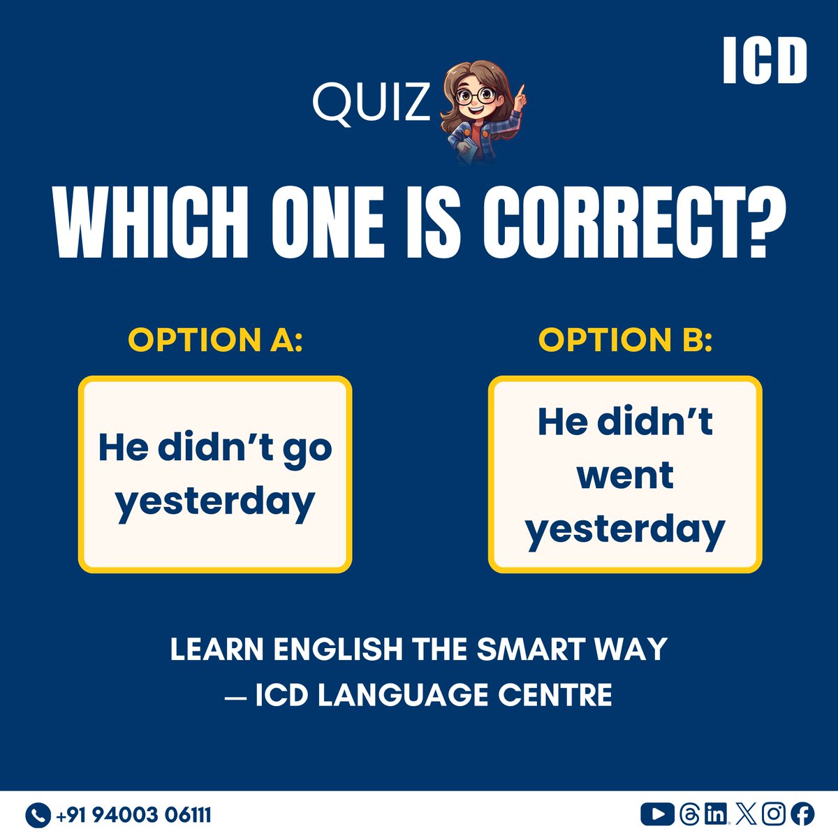 icd_languages's tweet photo. Which sentence is correct? 🤔

Comment A or B 👇

(Hint: After did, the verb is always in base form 😉)

Follow ICD Language Centre for daily English clarity.

#learnenglish  #englishquiz  #spokenenglish #ICDLanguageCentre #englishpractice #englishgrammar https://t.co/UEgVsN31bS