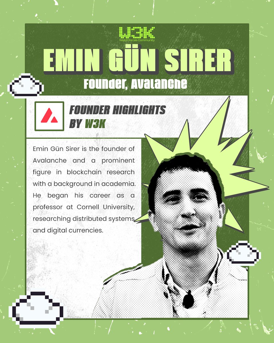 Founder Highlights by W3K #06 Emin Gün Sirer is the founder of @avax, a  Layer 1 blockchain platform. Avalanche was founded in 2018 and launched  publicly in 2020. Before Avalanche, @el33th4xor was