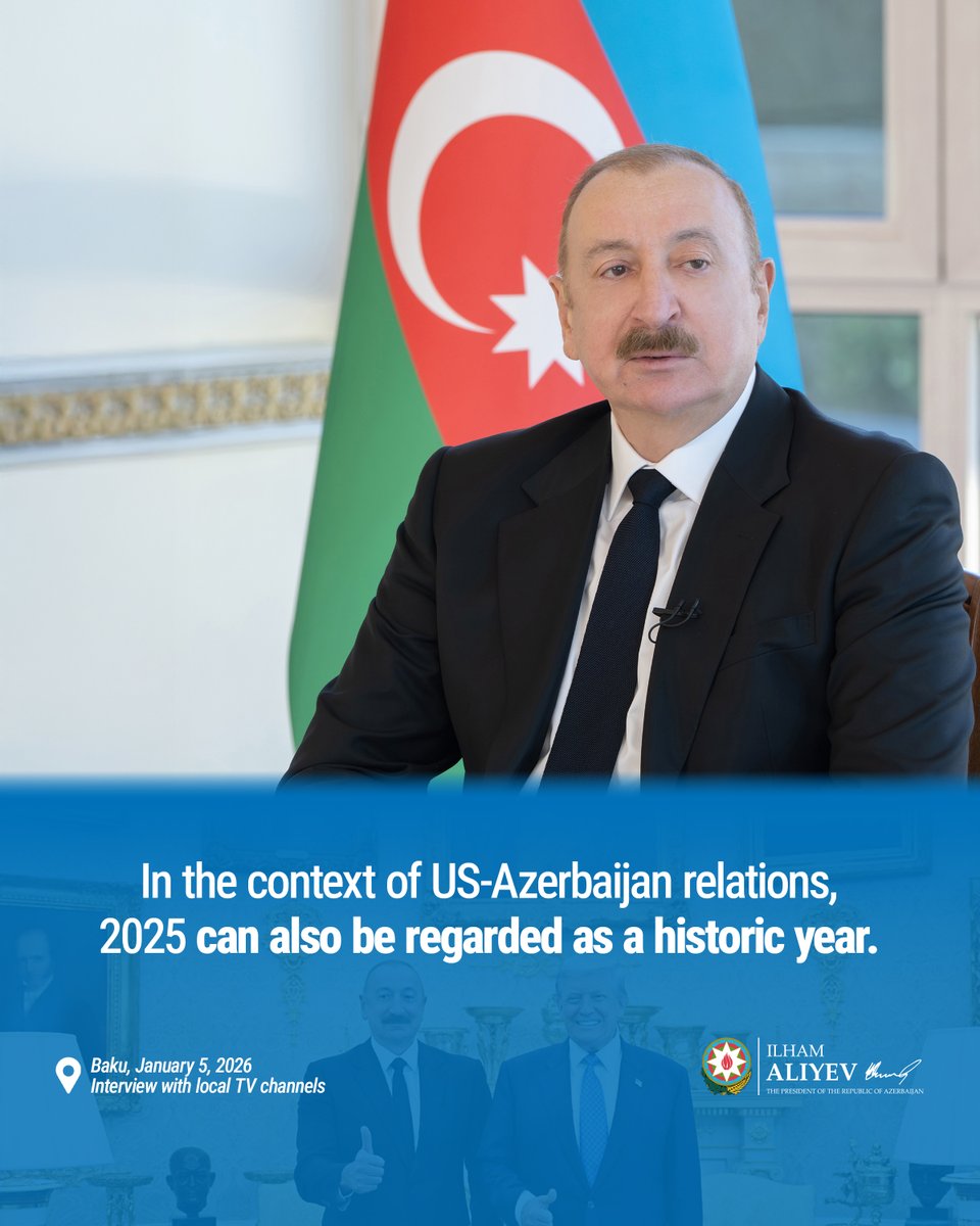 presidentaz's tweet image. In the context of US-Azerbaijan relations, 2025 can also be regarded as a historic year.