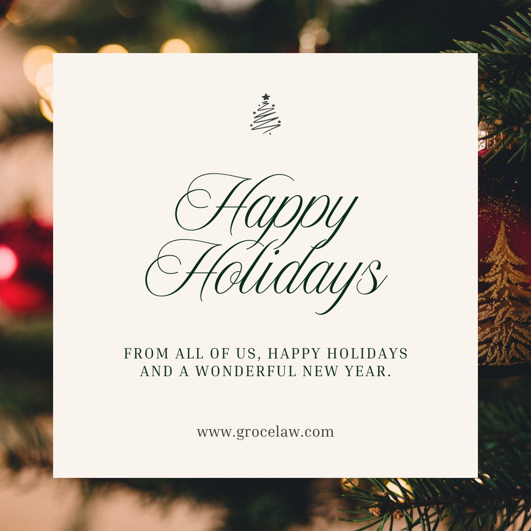 This holiday season, we extend our heartfelt gratitude to our clients and community for trusting Groce Law Firm, Ltd. with your legal needs. May your celebrations be filled with peace, joy, and time spent with loved ones. From all of us, Happy Holidays and a wonderful New Year.