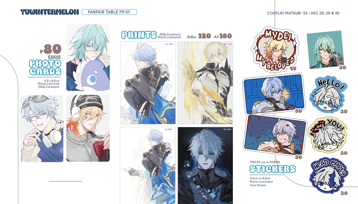 yuwintermelon's tweet image. [RTs💙] 

Here's my Catalogue for #CosplayMatsuri2025!
I will be with my friends Kane⭐️Hoshii FP01 !!

Merch are mostly Phainon☀️
I will also have sale for my old merch!!

Thank you for your interest 🥺💙

#fanfairatcosplaymatsuri2025 #CosMatsuri2025