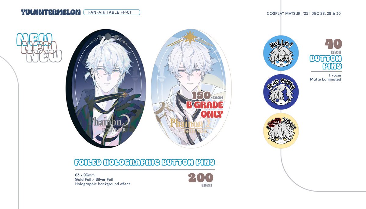 yuwintermelon's tweet image. [RTs💙] 

Here's my Catalogue for #CosplayMatsuri2025!
I will be with my friends Kane⭐️Hoshii FP01 !!

Merch are mostly Phainon☀️
I will also have sale for my old merch!!

Thank you for your interest 🥺💙

#fanfairatcosplaymatsuri2025 #CosMatsuri2025