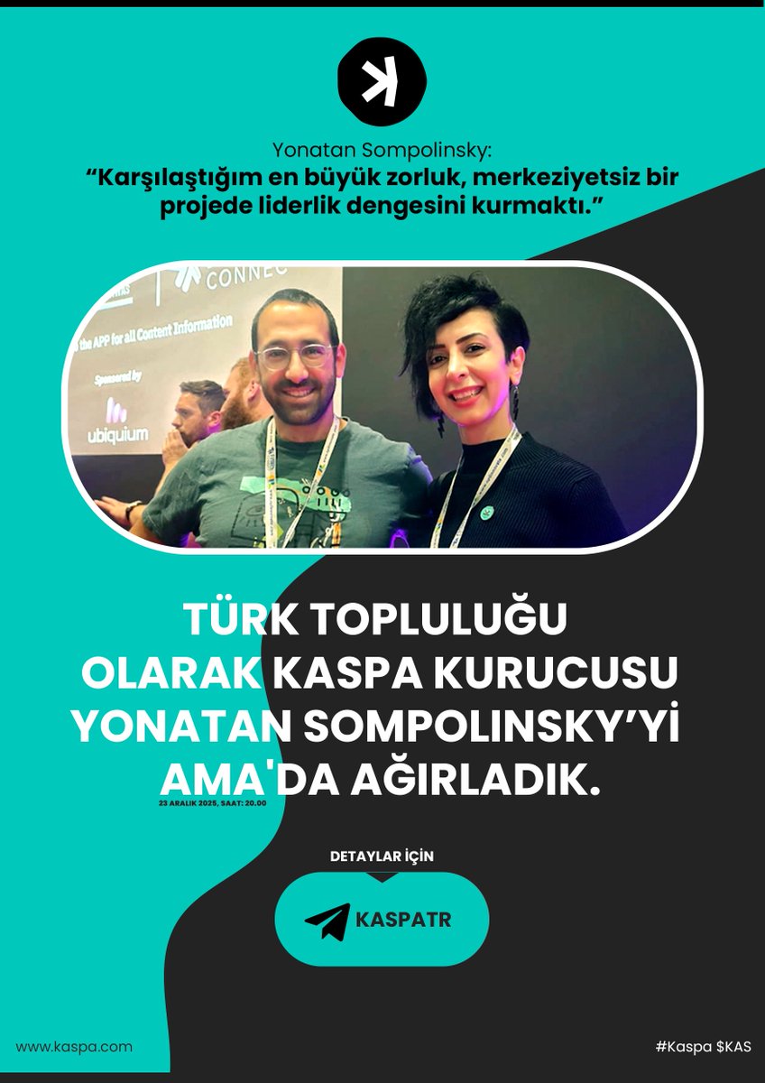 Türk topluluğu olarak Kaspa Kurucusu Yonatan Sompolinsky’yi 23 Aralık 2025 akşamı AMA'da ağırladık.  

Yonatan: “Karşılaştığım en büyük zorluk, merkeziyetsiz bir projede liderlik dengesini kurmaktı.”  

<a href="/hashdag/">Yonatan Sompolinsky</a> senin gibi bir lideri olduğu için Kaspa topluluğu çok şanslı. 💚