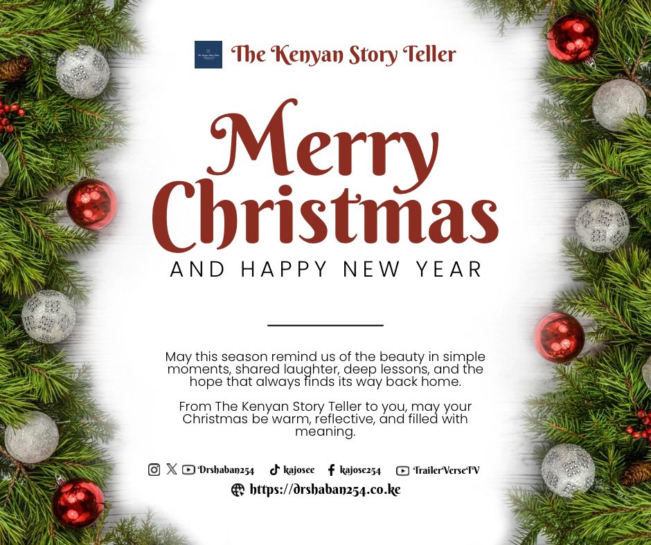 DrShaban254's tweet photo. From The Kenyan Story Teller to you, may your Christmas be warm, reflective, and filled with meaning.

Merry Christmas and Happy New Year 2026 🎄🎊 https://t.co/KUfRVhDY25