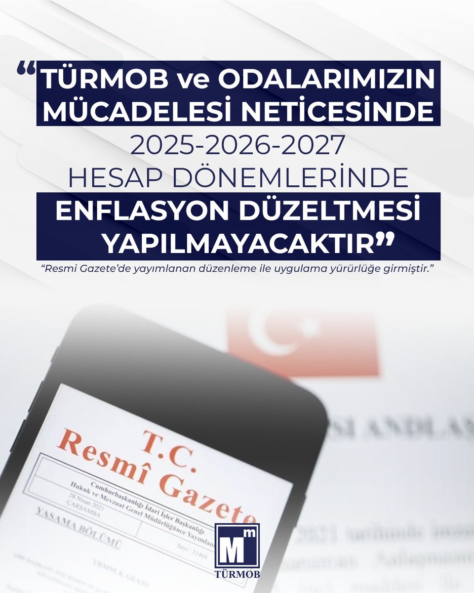 turmob's tweet photo. TÜRMOB ve ODALARIMIZIN MÜCADELESİ NETİCESİNDE; 2025, 2026 ve 2027 hesap dönemlerinde enflasyon düzeltmesi uygulanmayacaktır.

#türmob
#EnflasyonDüzeltmesi https://t.co/EHHlRP5poX