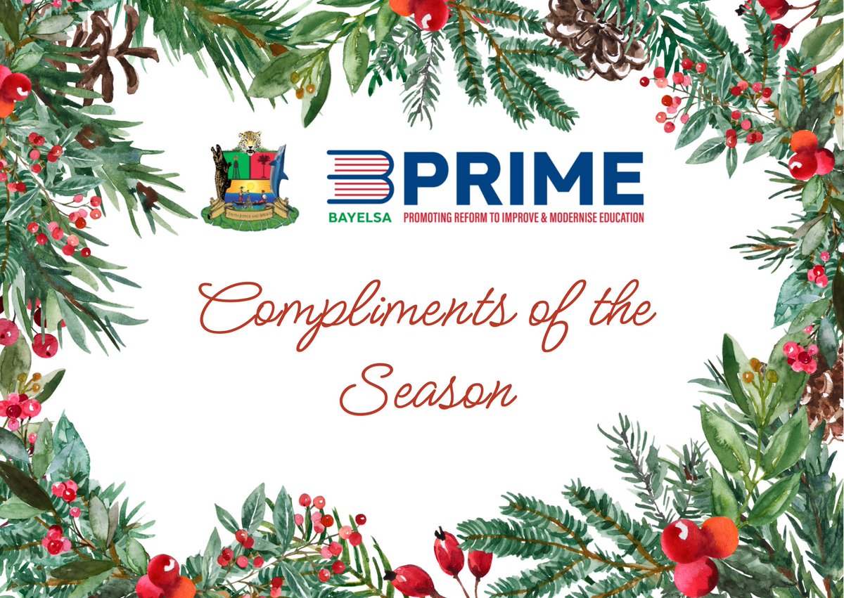 BayelsaPrime's tweet photo. Season’s greetings from BayelsaPRIME. Thank you to our teachers, pupils, and partners for a year of progress. Wishing everyone a joyful festive season and a strong start to the new year. https://t.co/28hgiaA38X