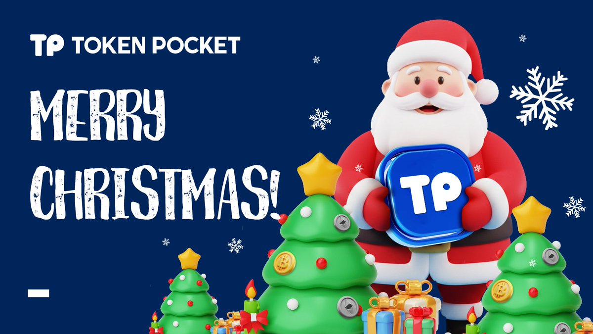 🧑‍🎄 Merry Christmas, #TPFam! 

Wishing you a joyful Christmas and a bullish, crypto-filled New Year! 🚀🌟#TokenPocketChristmas

💙From TokenPocket Team