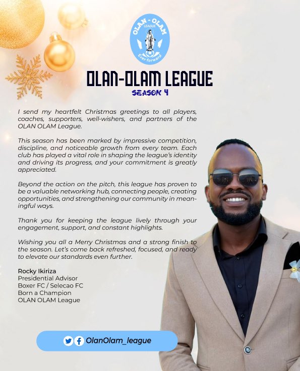 OlanOlam_League's tweet image. The founder, the Presidential Advisor:

“beyond action from the pitch, this league has proven to be a valuable networking hub,,,,,,,”

Read full details of H:E Rocky’s Christmas Message 👇👇 #bornChampion.