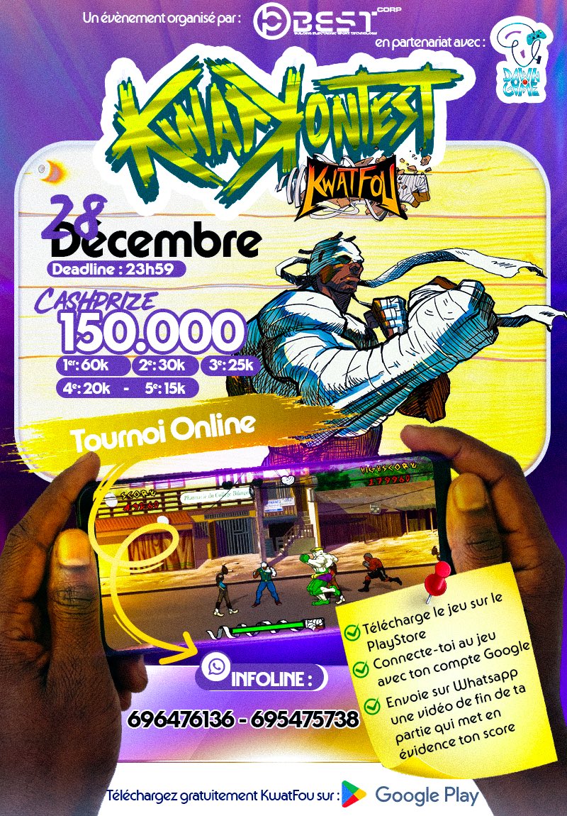 [KWAT KONTEST]

<a href="/dawn_of_game/">Dawn Of Game Studio</a> Remet Ça 🔥
Viens Affronter Les Meilleurs sur Kwat Fou Pour Ce Kontest Online📱

📅 28 Décembre
💰 150.000 XAF

Télécharge Le Jeu
Domine Tes Adversaires &amp; Envoi La Vidéo de ton Meilleur Score via WhatsApp

DEVIENS LE BOSS DU KWAT 🏆

#EsportsInAfrica