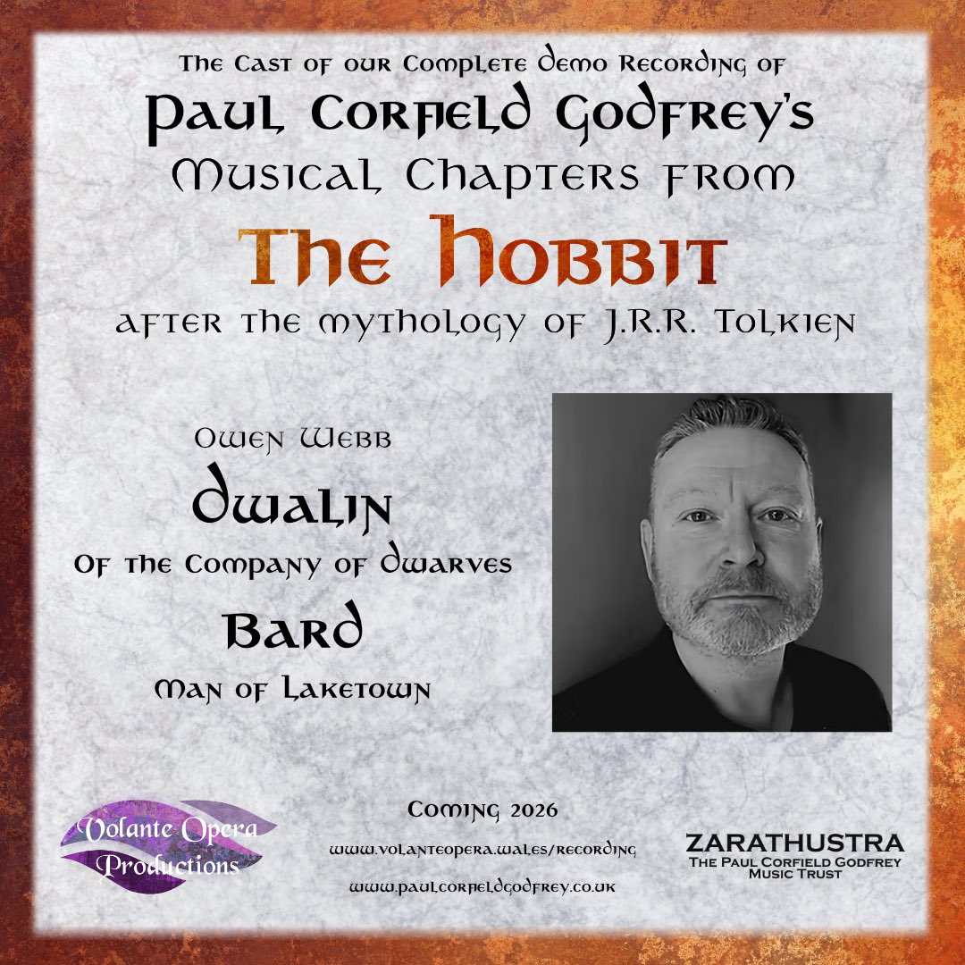 OperaVolante's tweet image. We're proud to announce our cast for our complete #DemoRecording of Paul Corfield Godfrey's “Musical Chapters from #TheHobbit after the mythology of #Tolkien”.

Owen Webb will be performing the roles of Dwalin and Bard

Coming 2026

volanteopera.wales

 #hobbit #middleearth