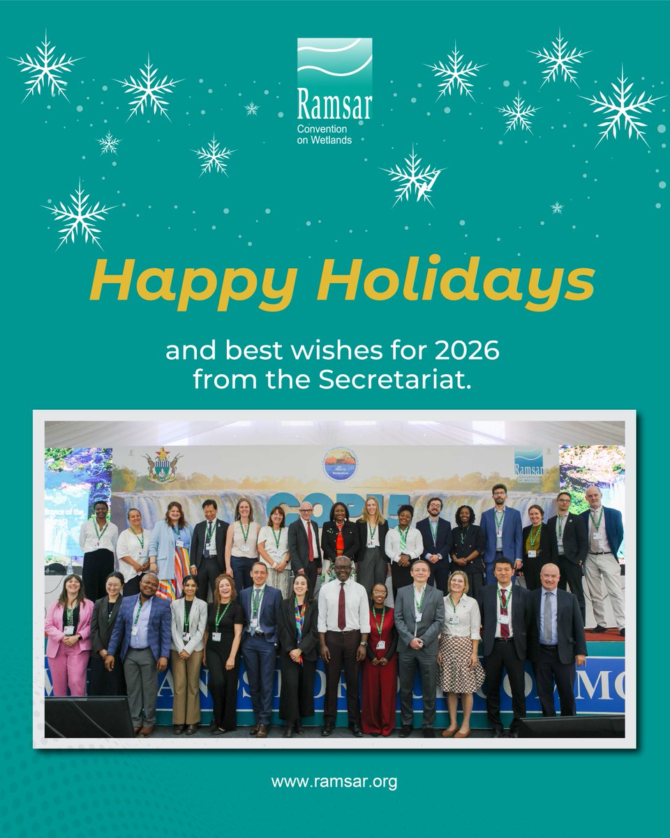 🎉 Happy Holidays and best wishes for 2026 from the Secretariat of the Convention on Wetlands.

#SeasonsGreetings #HolidaySeason #WetlandConservation #WetlandsMatter