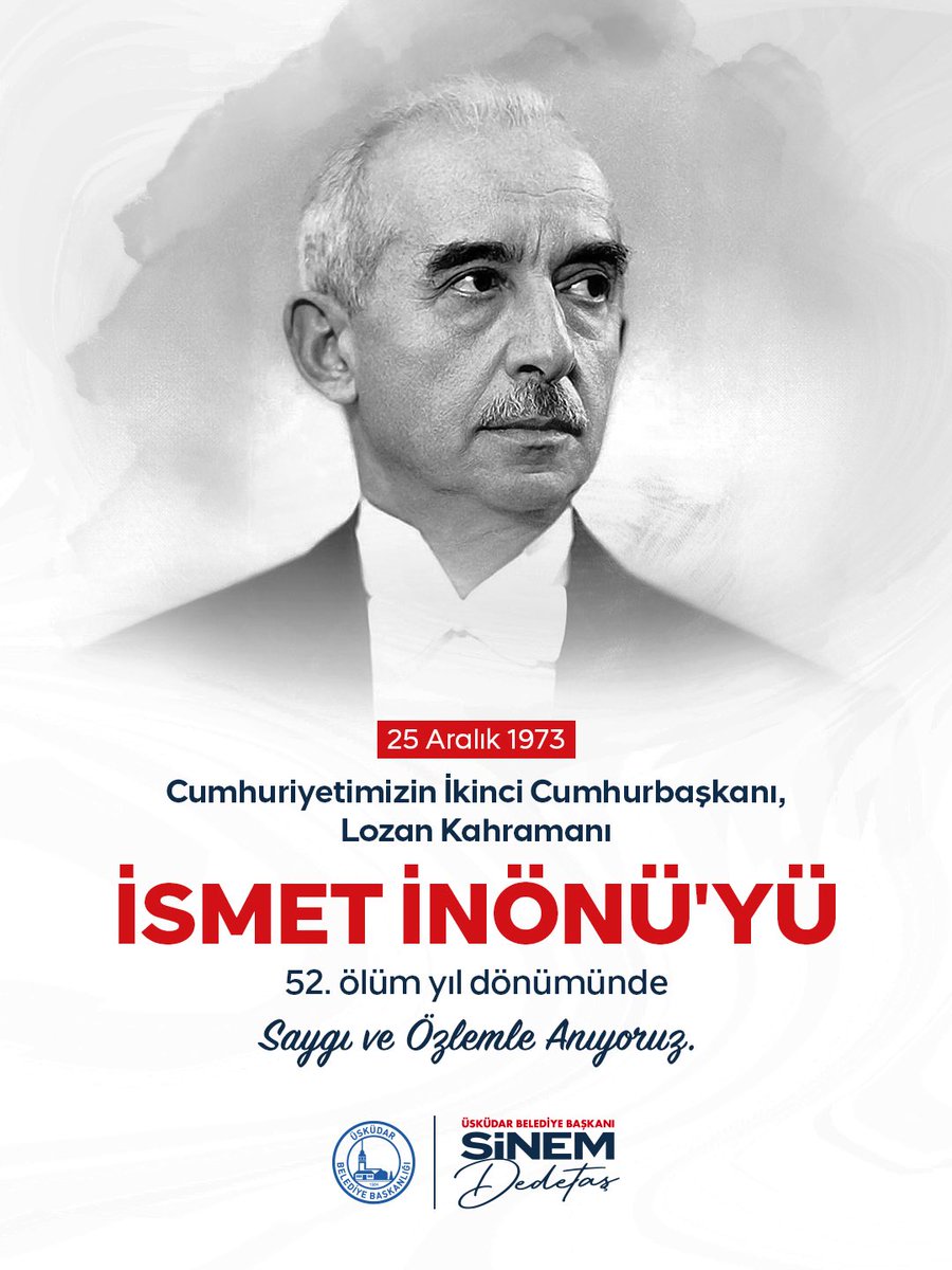 Cumhuriyetimizin kurucu kadrolarından; Kurtuluş Savaşı’nda cephede, Lozan’da masada verdiği mücadeleyle bağımsızlığımızın teminatı olan, Türkiye Cumhuriyeti’nin ilk Başbakanı, ikinci Cumhurbaşkanı ve CHP Genel Başkanlarımızdan İsmet İnönü’yü vefatının 52. yıl dönümünde saygı,