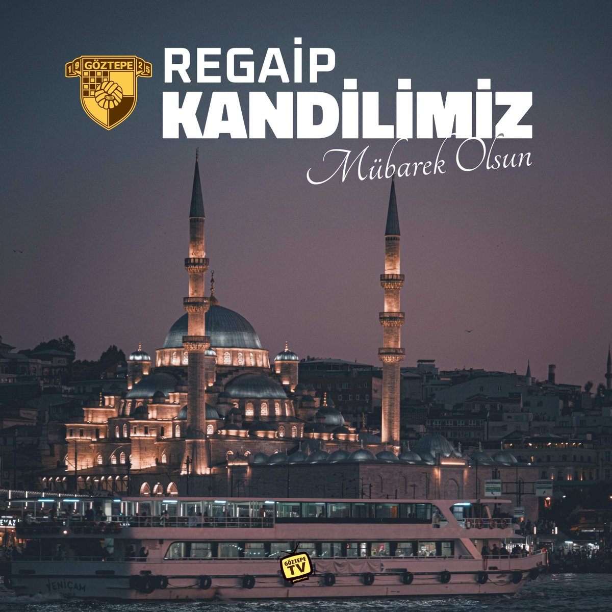 🌙 Tüm İslam aleminin Üç ayların müjdecisi Regaip Kandili mübarek olsun.
#RegaipKandili

#Göztepe #GöztepeTV