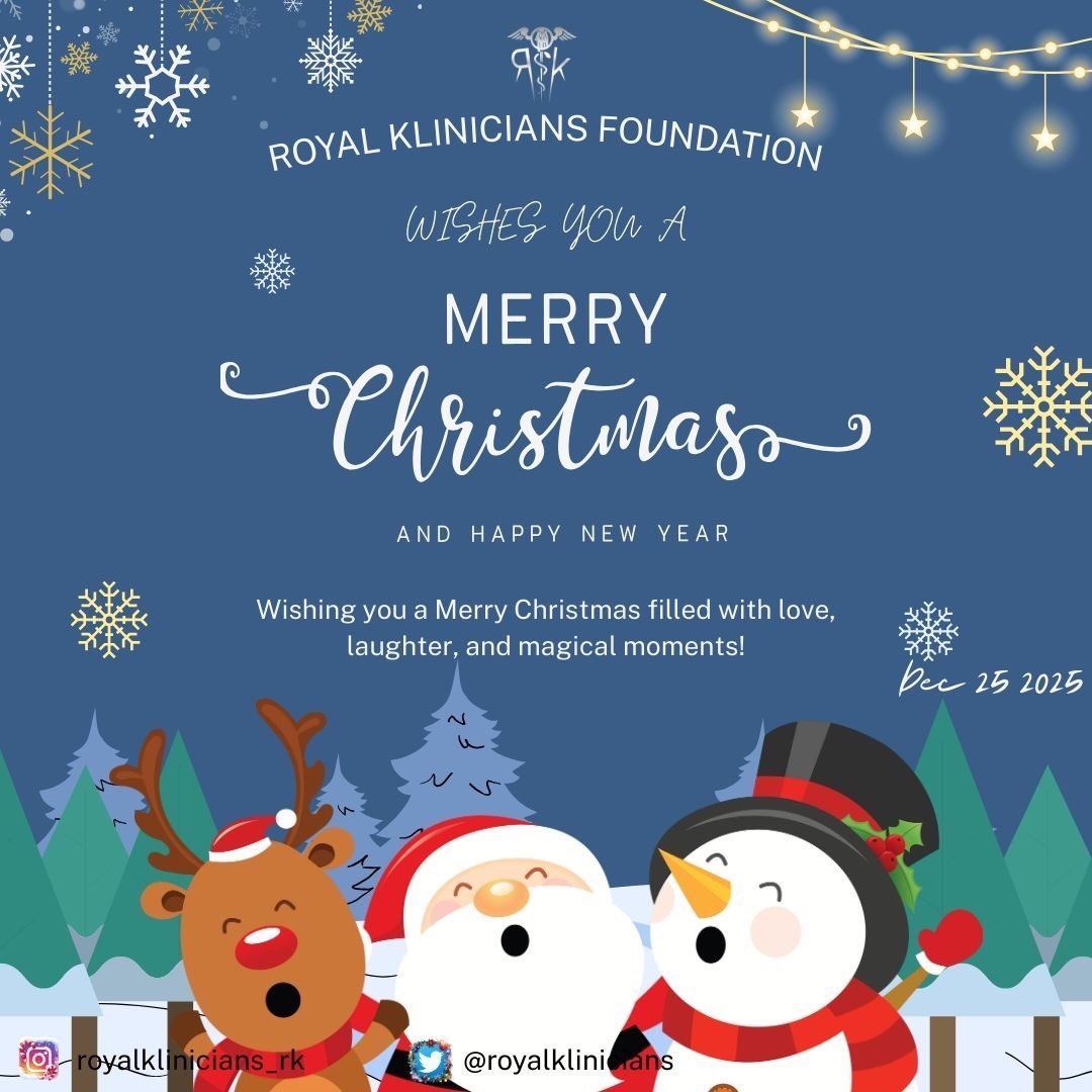 From all of us at Royal klinicians foundation,wishing you a Merry Christmas and a prosperous New year❤️🌲😊